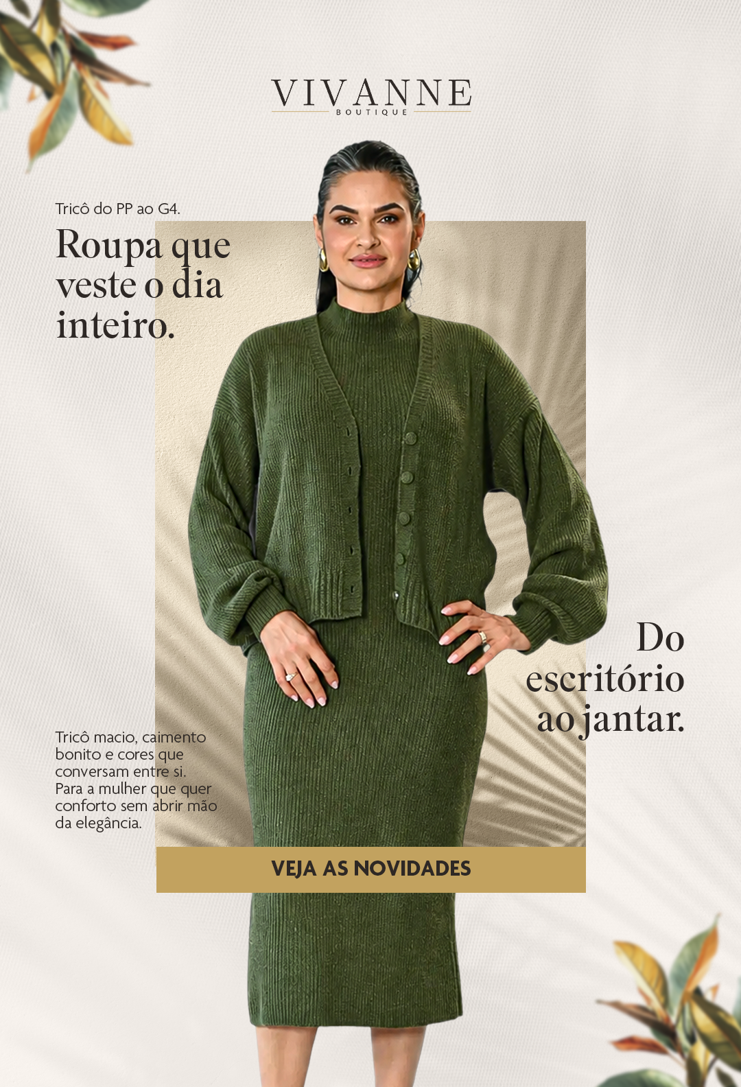 Roupas que acompanham o seu dia, do PP ao GG — Vivanne Boutique